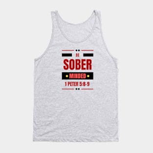 Be Sober Minded | Christian Typography Tank Top